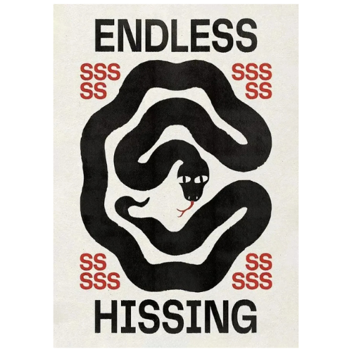 Endless Hissing Poster