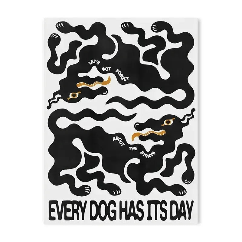 Every Dog Poster