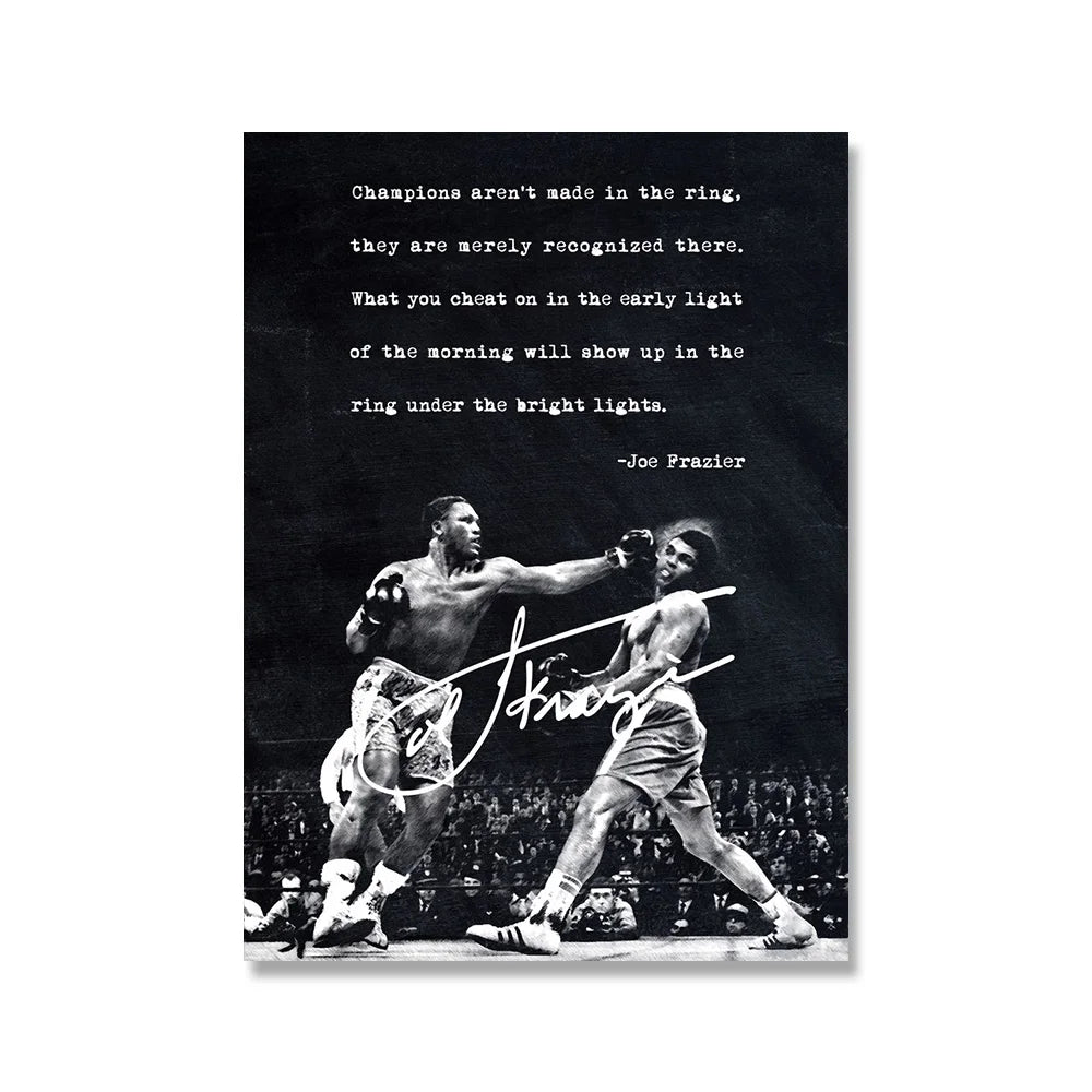"Champions Aren't Made In The Ring" Joe Frazier Boxing Poster