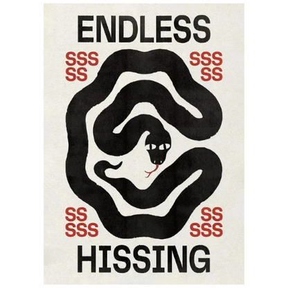 Endless Hissing Poster