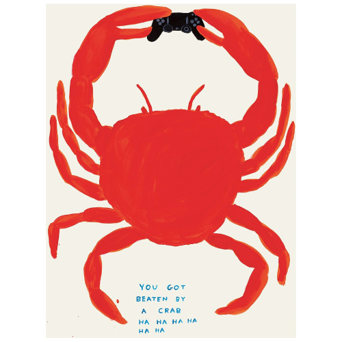 You Got Beaten By A Crab Poster