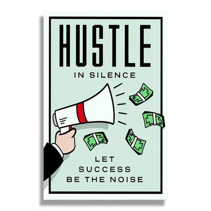 Hustle In Silence Monopoly Poster