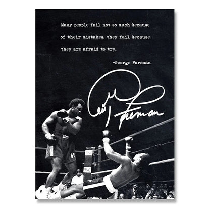 "Many People Fail Because They Are Afraid To Try" George Foreman Boxing Poster