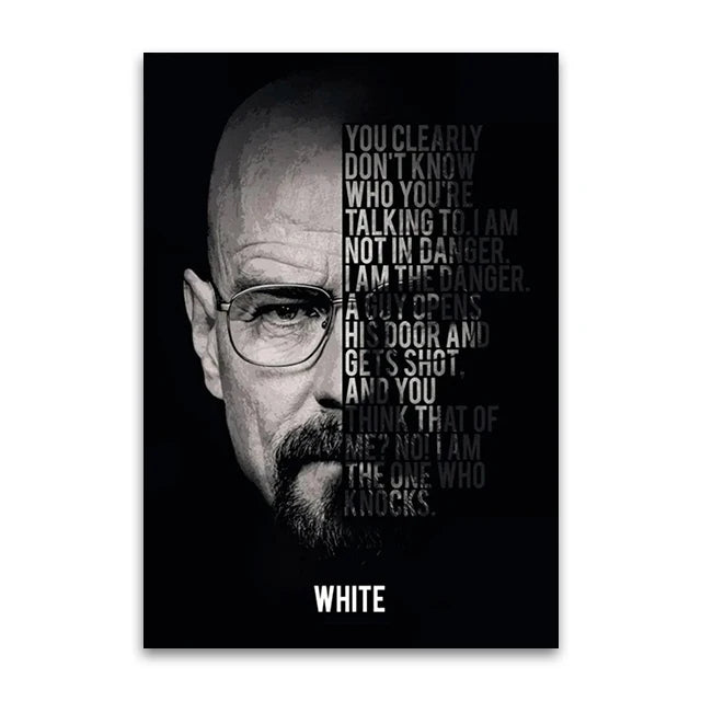 "You Clearly Don't Know Who You're Talking To" Breaking Bad Cinematic Art Poster