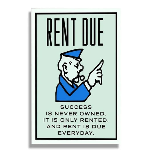 Rent Due Monopoly Poster