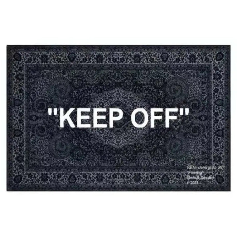 "KEEP OFF" Rug