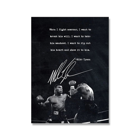 "When I Fight Someone I Want To Break Their Will" Mike 'Kid Dynamite' Tyson Boxing Poster