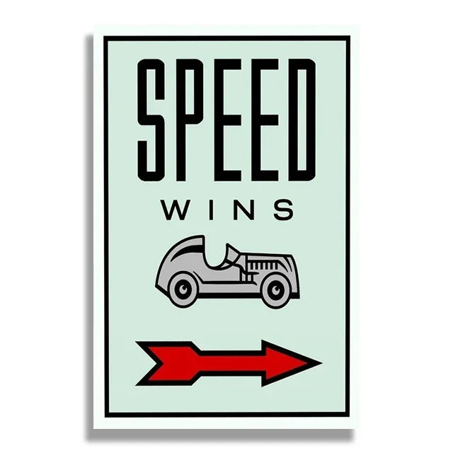 Speed Wins Monopoly Poster