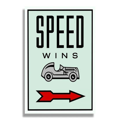 Speed Wins Monopoly Poster