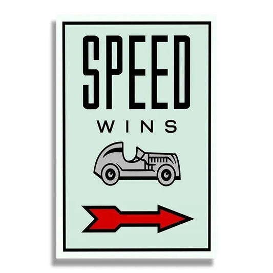 Speed Wins Monopoly Poster