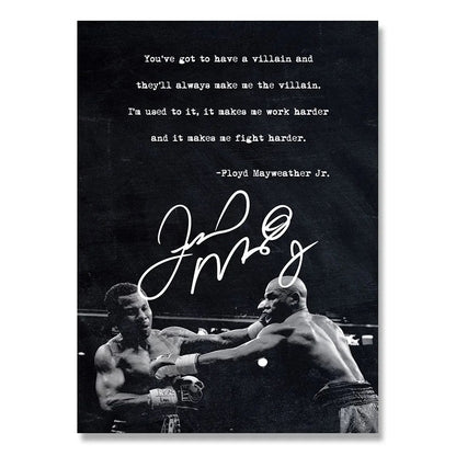 "You've Have To Have A Villain" Floyd 'Money' Mayweather Jr. Boxing Poster