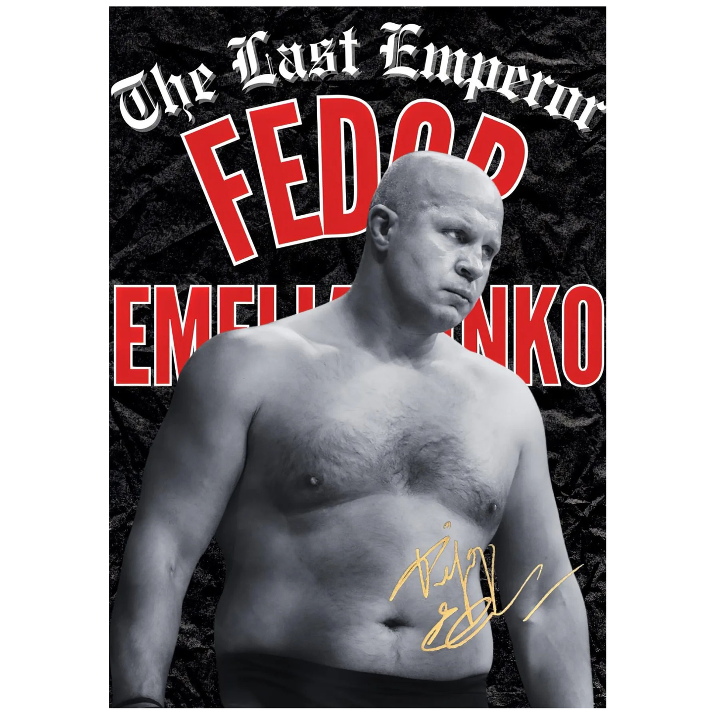 Fedor 'The Last Emperor' Emelianenko Bellator MMA Fighter Poster